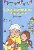 Pamuk Büyükannemin Doğum Günü - 1