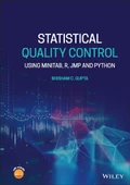 Statistical Quality Control: Using MINITAB, R, JMP and Python Bhisham C. Gupta - 1
