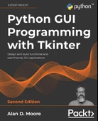 Python GUI Programming with Tkinter Design and build functional and user-friendly GUI applications 2nd ed. Alan D Moore - 1