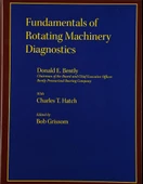 Fundamentals of Rotating Machinery Diagnostics Donald E Bently - 1