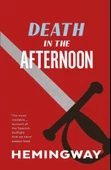 Death In The Afternoon  Ernest Hemingway - 1