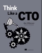 Think Like a CTO Alan Williamson - 1