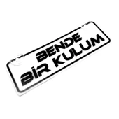 Bende Bir Kulum  Yazılı Sök Tak Dekor Plaka thumbnail 1
