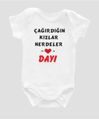 Organik %100 Pamuk Çağırdığın Kızlar Nerdeler Dayı Bebek Body ZBN078 - 1