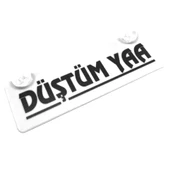 Düştüm Yaa Yazılı Sök Tak Dekor Plaka thumbnail 1
