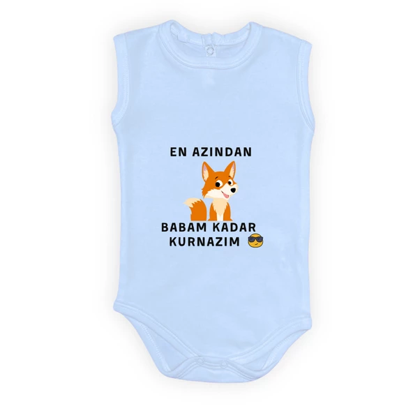 En Azından Babam Kadar Kurnazım Bebek Body Zıbın Çıtçıtlı Badi MNK0628 - 17