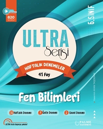 Palme ULTRA Serisi 6. Sınıf Fen Bilimleri Denemeleri (Haftalık Kazanım Kavrama) 41 Föy