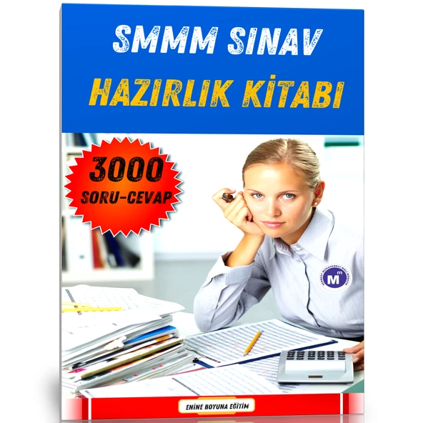 SMMM Sınavlarına Hazırlık Kitabı (3000 Soru-Cevap)