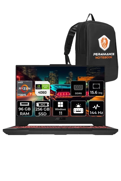 ASUS TUF Gaming A15 R7 7735HS 96GB 256GB SSD RTX4060/8GB 144HZ 15.6 FHD W11HOME LP039 & PER4 ÇANTA