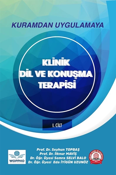Kuramdan Uygulamaya Klinik Dil ve Konuşma Terapisi Cilt-1 - Resim 2