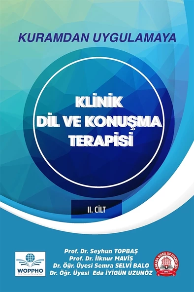 Kuramdan Uygulamaya Klinik Dil ve Konuşma Terapisi Cilt 1-2 Takım - 3