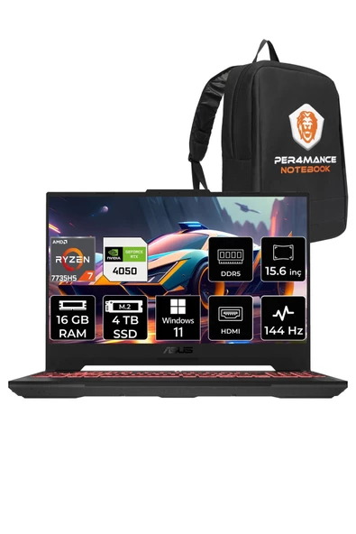 ASUS Tuf Gaming A15 R7 7735HS 16GB 4TB SSD RTX4050/6GB 144Hz 15.6" FHD W11H LP051 & PER4 ÇANTA