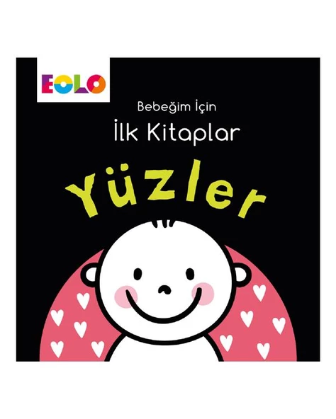 Eolo Bebeğim İçin İlk Kitaplar Yüzler