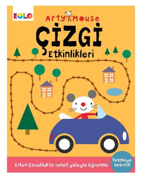 3-6 Yaş Arty Mouse Çizgi Etkinlikleri Eolo Yayınları