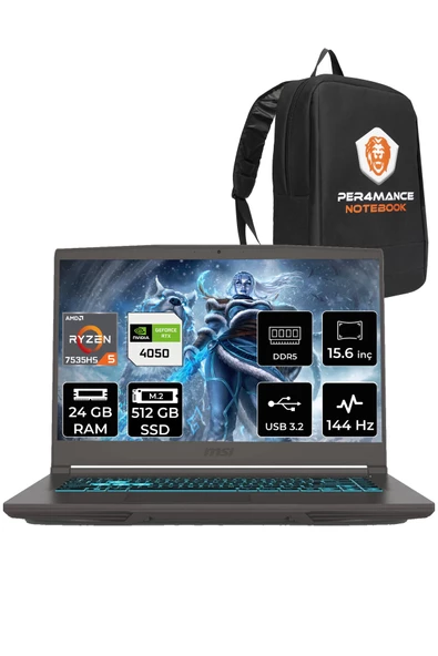 MSI Thin A15 R5 7535HS 24GB 512GB SSD RTX4050/6GB 15.6" FHD 144HZ FDOS B7VE-076XTR & PER4 ÇANTA