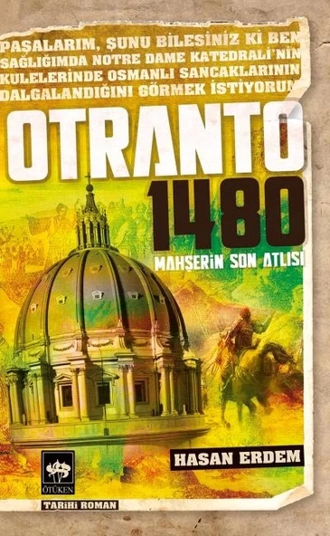 Otranto 1480  Mahşerin Son Atlısı