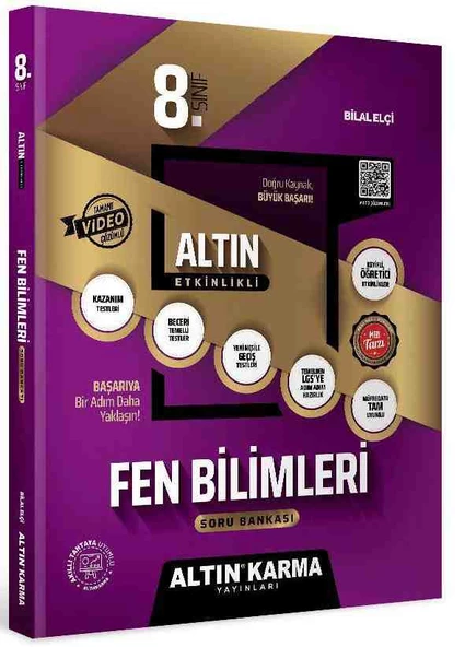 ALTINKARMA 8.Sınıf Fen Bilimleri Altın Etkinlikli Kazanım SB Yazar: BİLAL ELÇİ