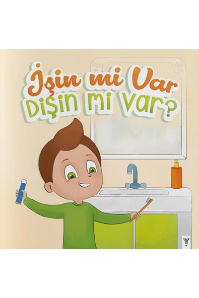 Yeşilay Yayınları / İşin Mi Var Dişin Mi Var ?