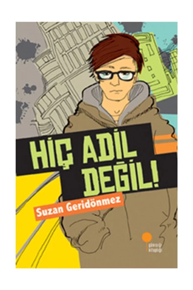 Günışığı / Hiç Adil Değil