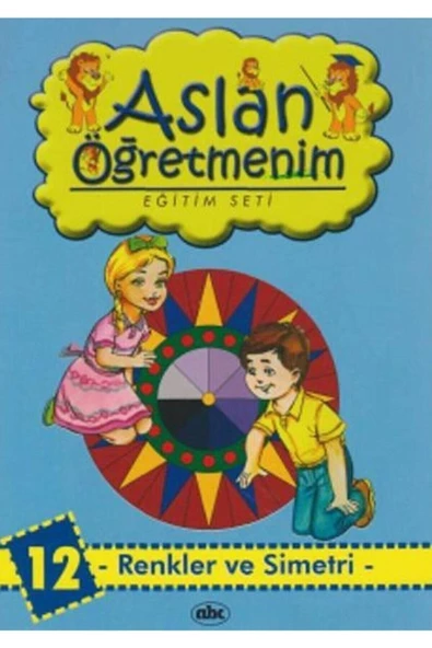 Abc / Aslan Öğretmenim 12 - Renkler Ve Simetri