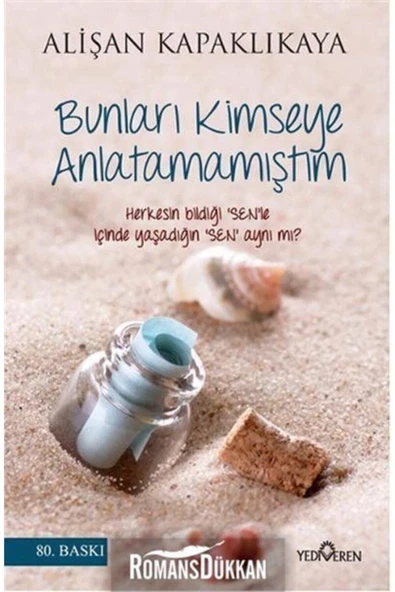 Yediveren / Bunları Kimseye Anlatamamıştım