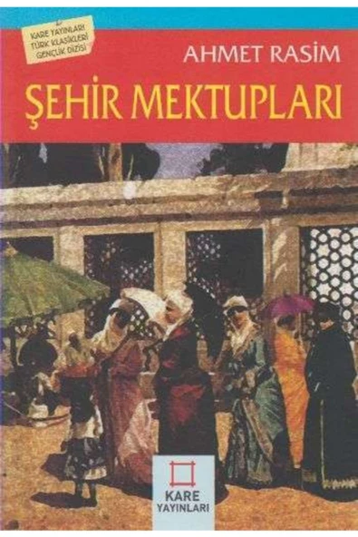 Kare / Şehir Mektupları