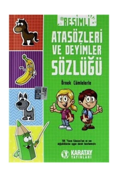 Karatay / Resimli Atasözleri Ve Deyimler Sözlüğü