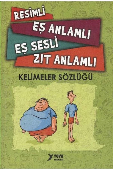 Yuva / Resimli Eş Anlamlı Eş Sesli Zıt Keli