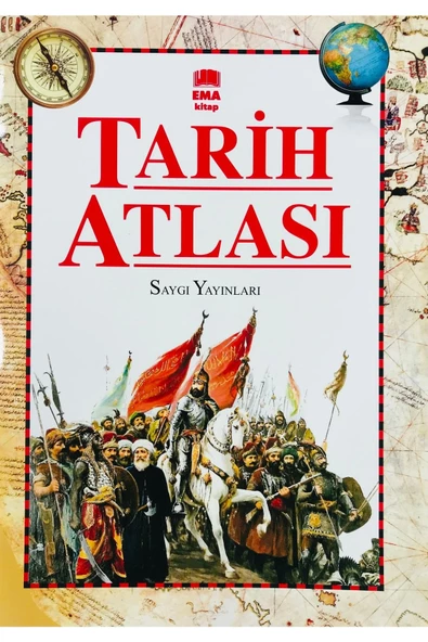 Saygı / Tarih Atlası - ( Ema Kitap )