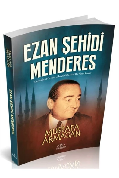 Hümayun / Ezan Şehidi Menderes