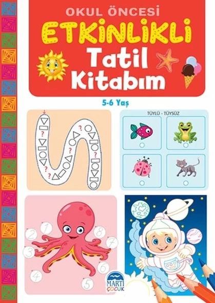 Okul Öncesi Etkinlikli Tatil Kitabım (5-6 Yaş)