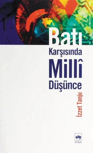 Batı Karşısında Milli Düşünce