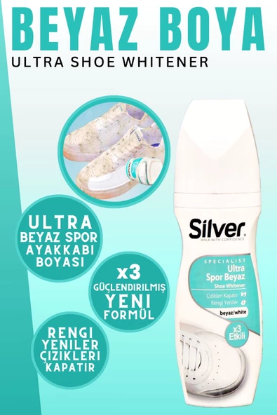 SİLVER Çok Etkili Güçlendirilmiş Ultra Beyaz Spor Bez Ve Kumaş Likit Ayakkabı Boyası 75 ml