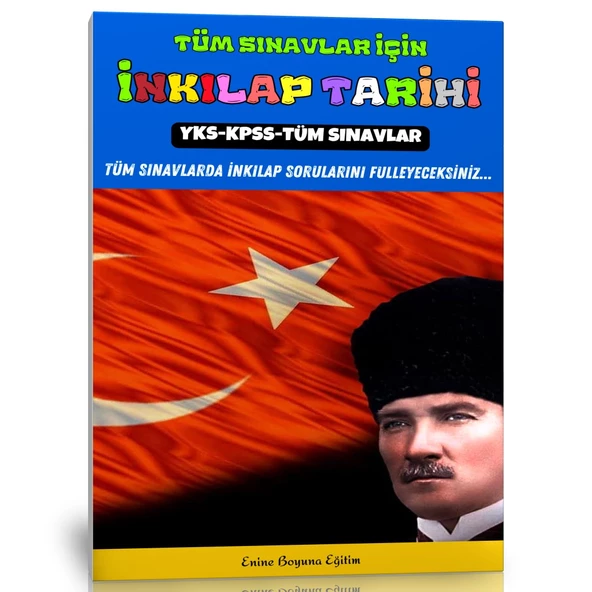 Tüm Sınavlar İçin İnkılap Tarihi Ders Notları