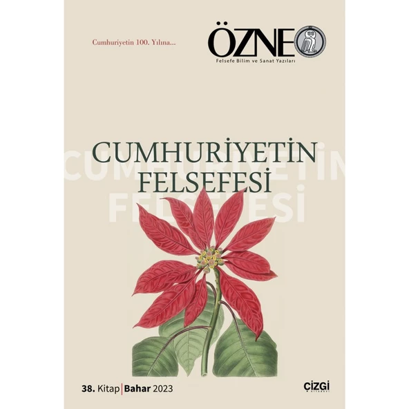 Özne 38.Kitap Bahar 2023 Cumhuriyetin Felsefesi