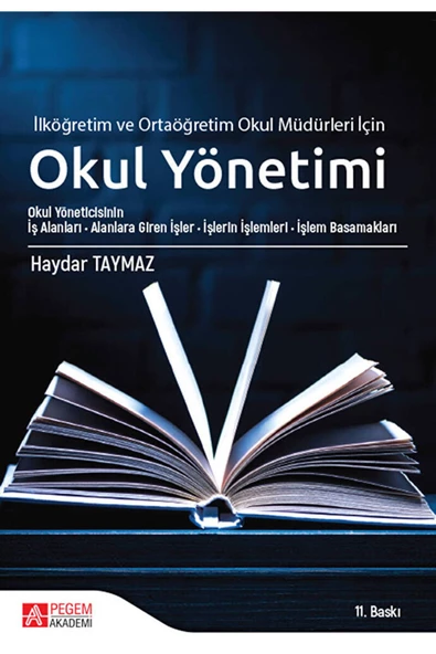 Okul Yönetimi Ilköğretim Ve Ortaöğretim Okul Müdürleri Için / 9789756802267