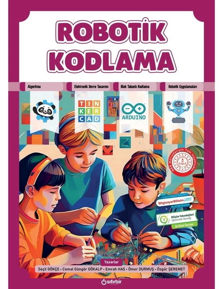 SIFIRBİR YAYINEVİ ROBOTİK KODLAMA (MEB Müfredatına Tam Uyumlu)
