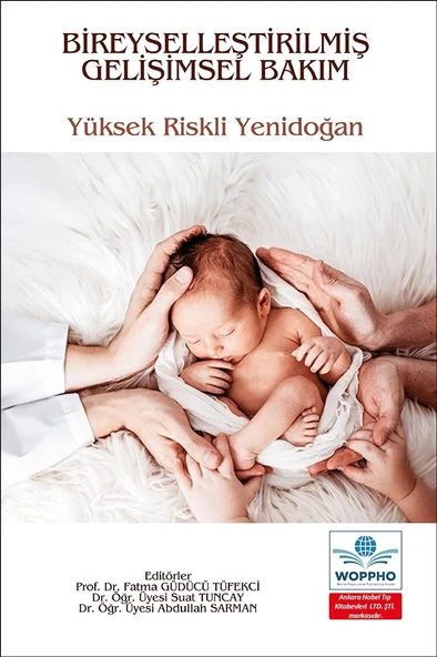 Bireyselleştirilmiş Gelişimsel Bakım Yüksek Riskli Yenidoğan - 1