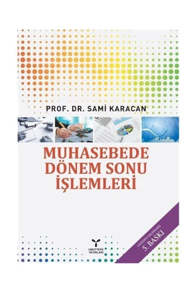 Muhasebede Dönem Sonu Işlemler - Sami Karacan