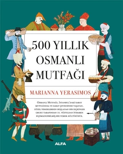 500 Yıllık Osmanlı Mutfağı