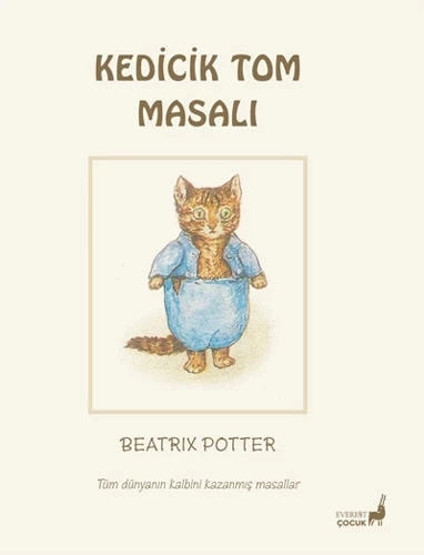 Beatrix Potter Masalları 11 - Kedicik Tom Masalı