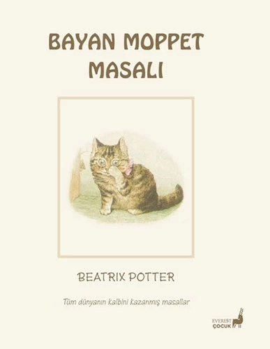 Beatrix Potter Masalları 10 - Bayan Moppet Masalı