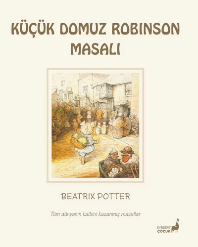 Beatrix Potter Masalları 23 - Küçük Domuz Robinson Masalı