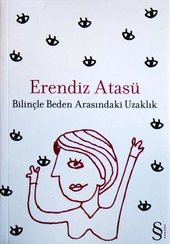 Bilinçle Beden Arasındaki Uzaklık