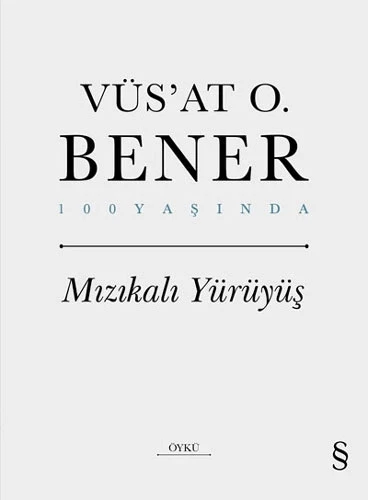 Mızıkalı Yürüyüş (Ciltli)