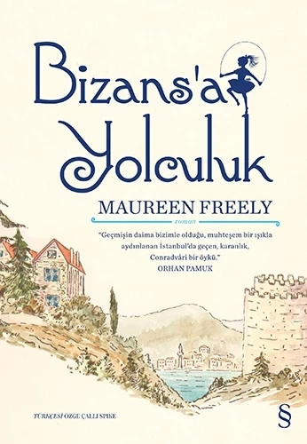 Bizans'a Yolculuk