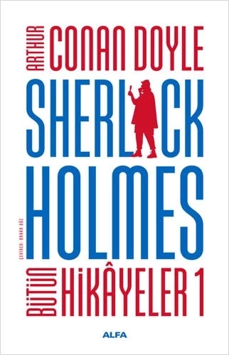 Sherlock Holmes - Bütün Hikayeler 1 (Ciltli)