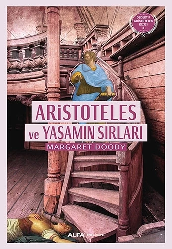 Aristoteles ve Yaşamın Sırları