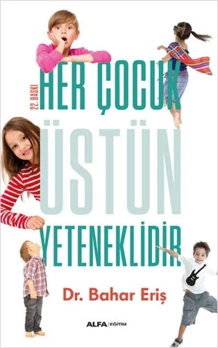 Her Çocuk Üstün Yeteneklidir