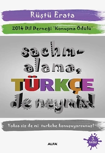 Sachmalama Türkçe de Neymiş!